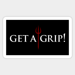 Gordon Ramsay, Get a grip, tv show, quote Magnet